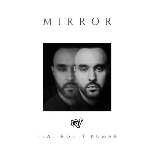 Mirror GV, Rohit Kumar Mp3 Song Download