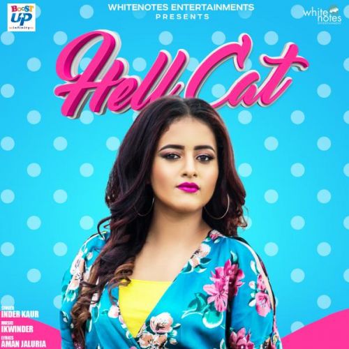 Hell Cat Inder Kaur Mp3 Song Download