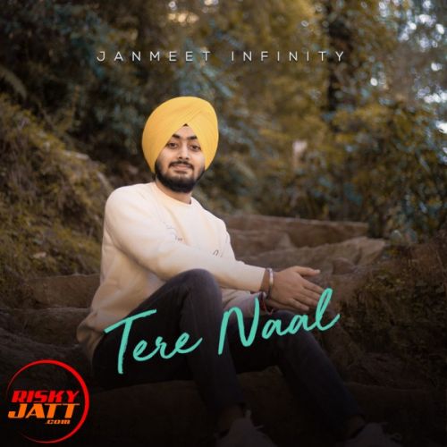 Tere Naal Janmeet Infinity Mp3 Song Download