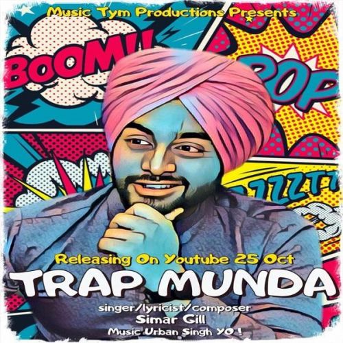 Trap Munda Simar Gill Mp3 Song Download