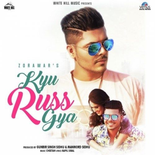 Kyu Russ Gya Zorawar Mp3 Song Download