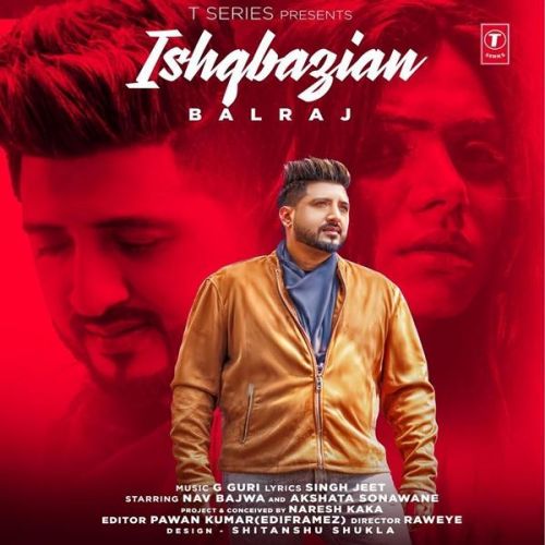 Ishqbazian Balraj Mp3 Song Download