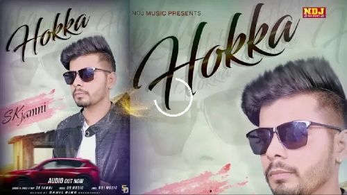 Hokka SK Jamni Mp3 Song Download