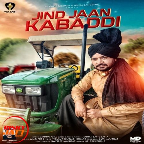 Jind Jaan Kabaddi Guddu Gill Mp3 Song Download