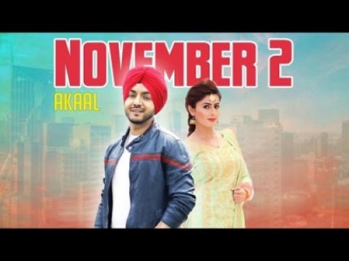 November 2 Akaal Mp3 Song Download