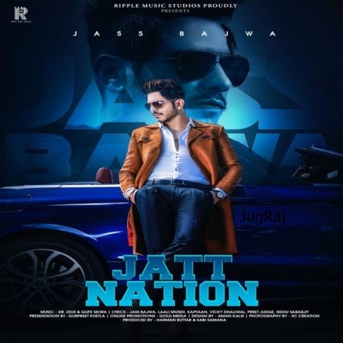 Jatt Nation By Jass Bajwa and Gurlez Akhtar full album mp3 songs