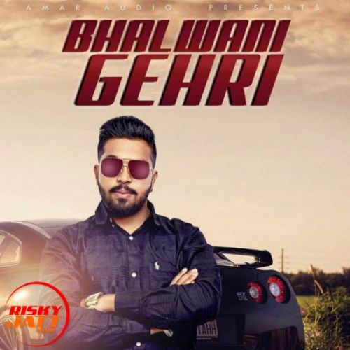 Bhalwani Gehri Happy Atwal Mp3 Song Download