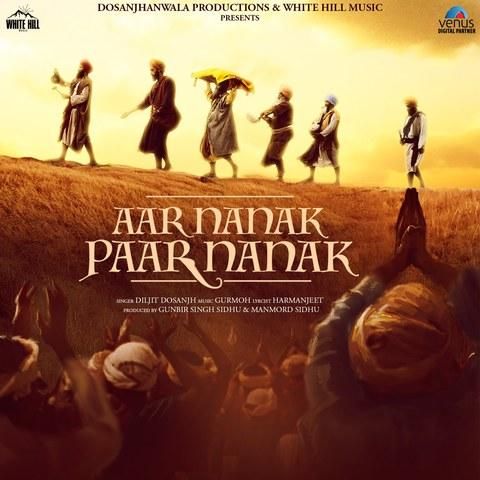 Aar Nanak Paar Nanak Diljit Dosanjh Mp3 Song Download