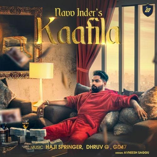 Kaafila By Navv Inder full album mp3 songs