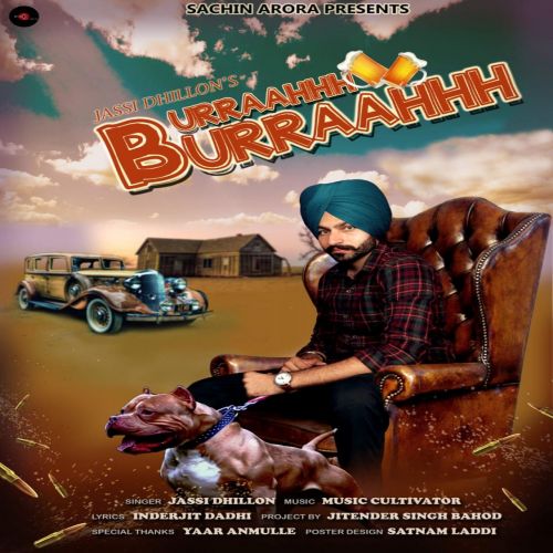 Burraahhh Burraahhh Jassi Dhillon Mp3 Song Download