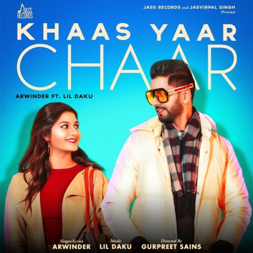 Khaas Yaar Chaar Arwinder, Lil Daku Mp3 Song Download