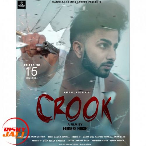 Crook Aman Jaluria Mp3 Song Download