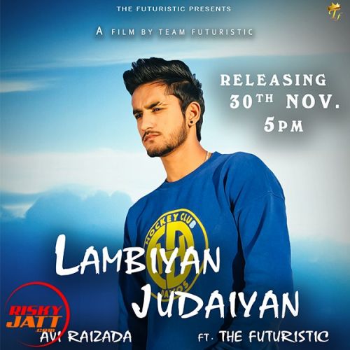 Lambiyan Judaiyan Avi Raizada Mp3 Song Download