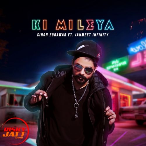 Ki Mileya Singh Zorawar Mp3 Song Download