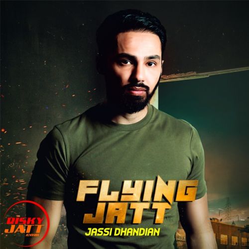 Flying Jatt Jassi Dhandian Mp3 Song Download