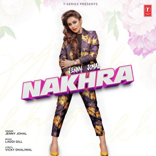 Nakhra Jenny Johal Mp3 Song Download