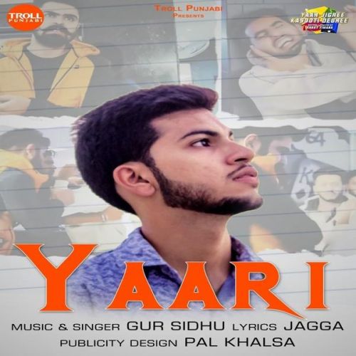 Yaari Gur Sidhu Mp3 Song Download