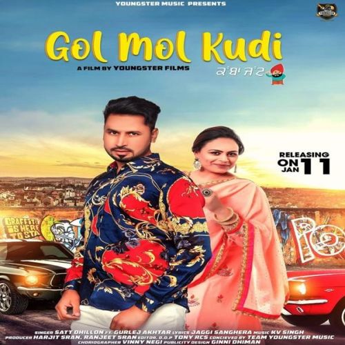 Gol Mol Kudi Satt Dhillon, Gurlez Akhtar Mp3 Song Download