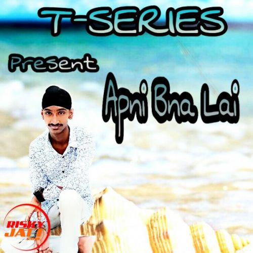 Apni Bna Lai Suraj Rodh Mp3 Song Download