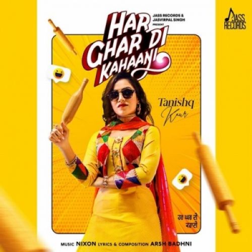 Har Ghar Di Kahaani Tanishq Kaur Mp3 Song Download