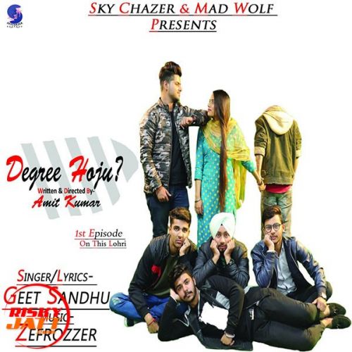 Degree Hoju Geet Sandhu Mp3 Song Download