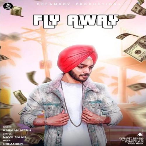 Fly Away Harman Mann Mp3 Song Download