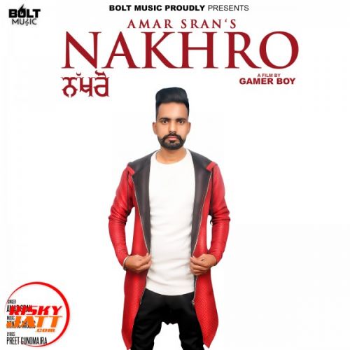 Nakhro Amar Sran Mp3 Song Download