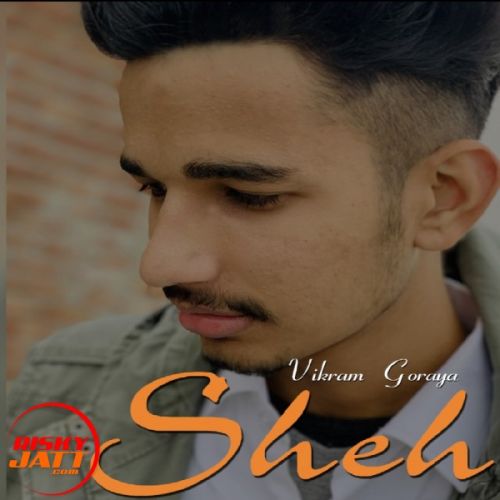 Sheh Vikram Goraya Mp3 Song Download