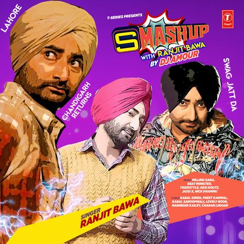 Smashup With Ranjit Bawa DJ Amour Mp3 Song Download