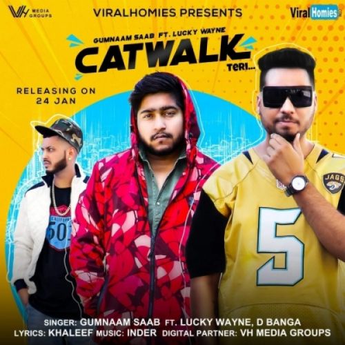 Catwalk Teri Gumnaam Saab Mp3 Song Download