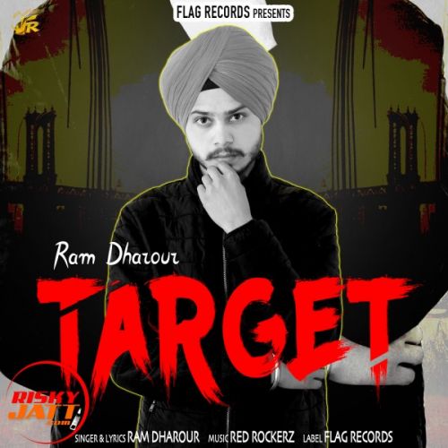 Target Ram Dharour Mp3 Song Download