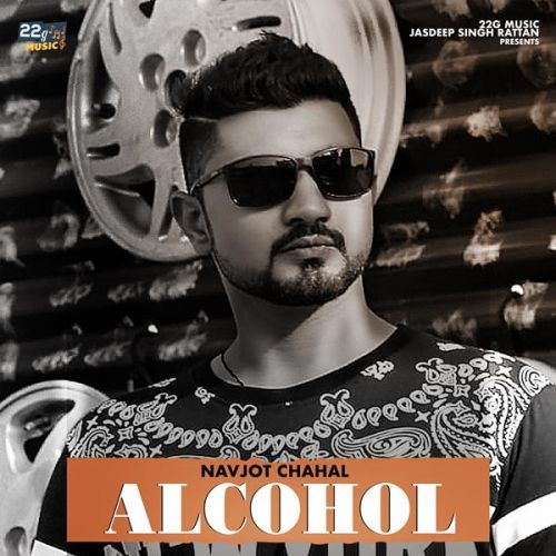 Alcohol Navjot Chahal Mp3 Song Download