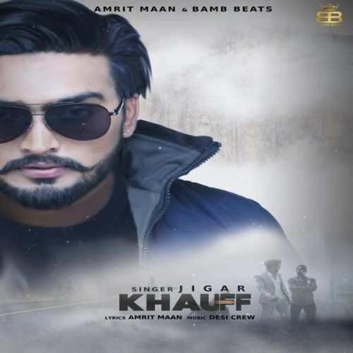 Khauff Jigar Mp3 Song Download