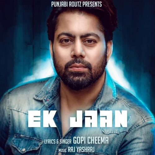 Ek Jaan Gopi Cheema Mp3 Song Download