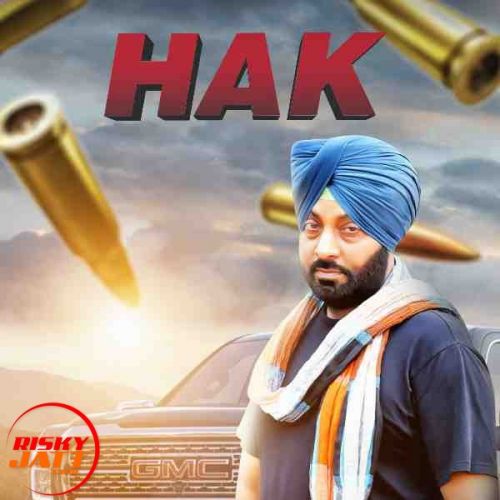 Hak Gurbaksh Shonki Mp3 Song Download