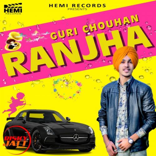 Ranjha Guri Chouhan Mp3 Song Download