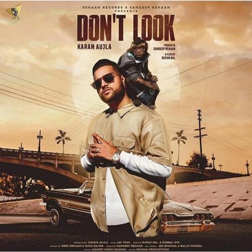 Dont Look Karan Aujla Mp3 Song Download