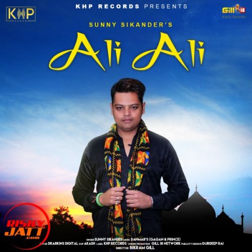 Ali Ali (quwwali) Sunny Sikander Mp3 Song Download