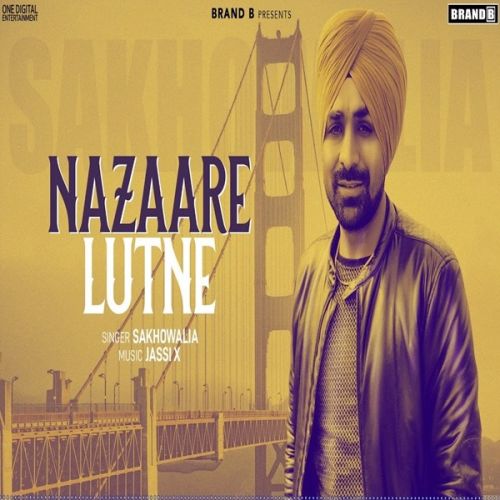 Nazaare Lutne Sakhowalia Mp3 Song Download