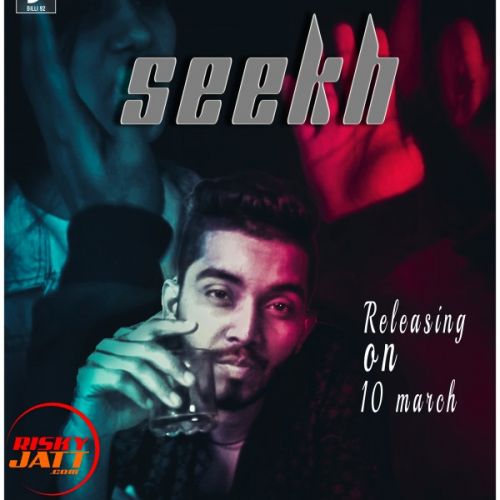 Seekh Mr Singh, Deepstar Mp3 Song Download