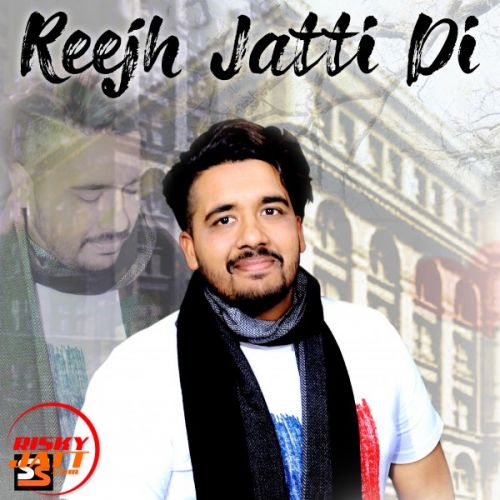 Reejh Jatti Di Sandhu Arifke Mp3 Song Download