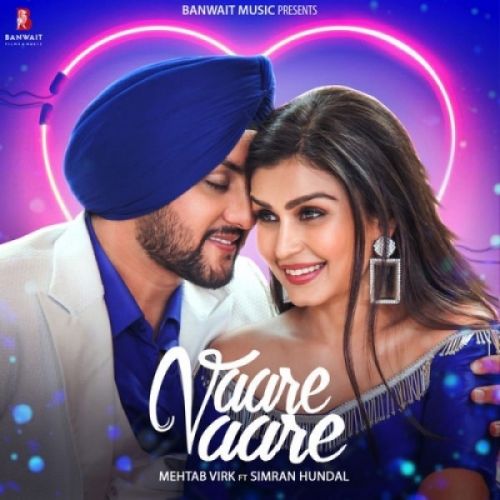 Vaare Vaare Mehtab Virk Mp3 Song Download