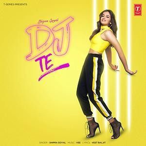 DJ Te Shipra Goyal, Veet Baljit Mp3 Song Download