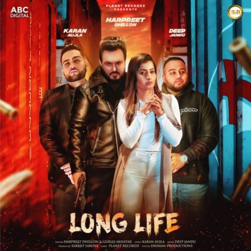 Long Life Harpreet Dhillon Mp3 Song Download