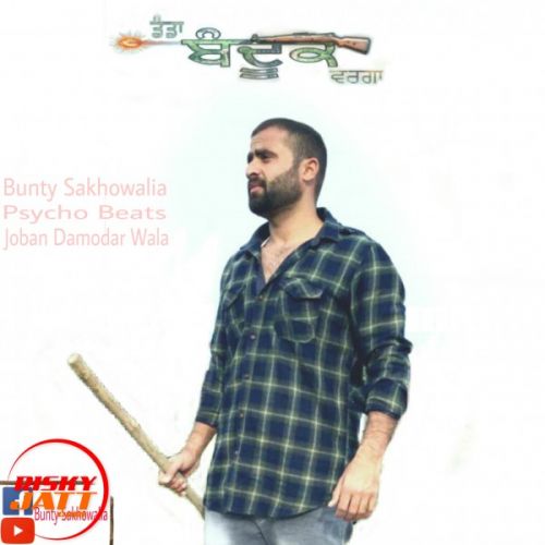 Danda bandook warga Bunty Sakhowalia Mp3 Song Download