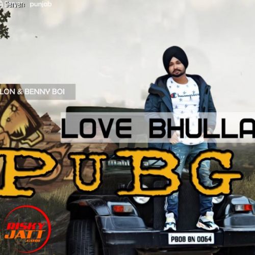 Pub G Love Bhullar Mp3 Song Download