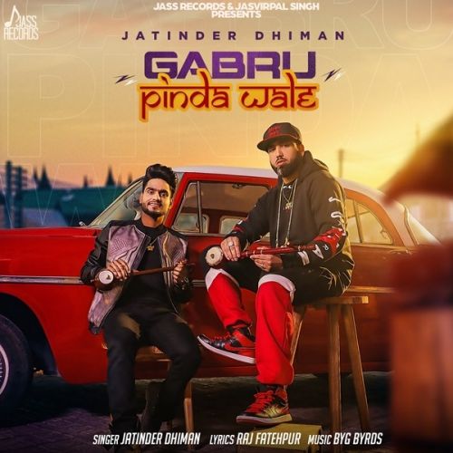 Gabru Pinda Wale Jatinder Dhiman Mp3 Song Download