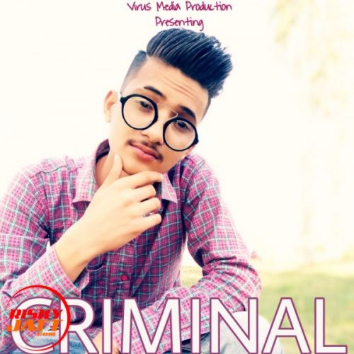 Criminal Mind A-Virus Mp3 Song Download