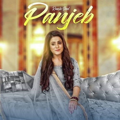 Panjeb Raashi Sood Mp3 Song Download