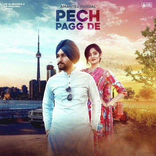 Pech Pagg De Amantej Hundal Mp3 Song Download